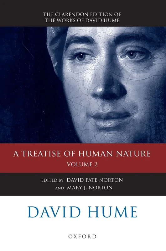 David Hume: A Treatise of Human Nature: Volume 2: Editorial Material (The Clarendon Edition of the Works of David Hume) (Clarendon Hume Edition Series)