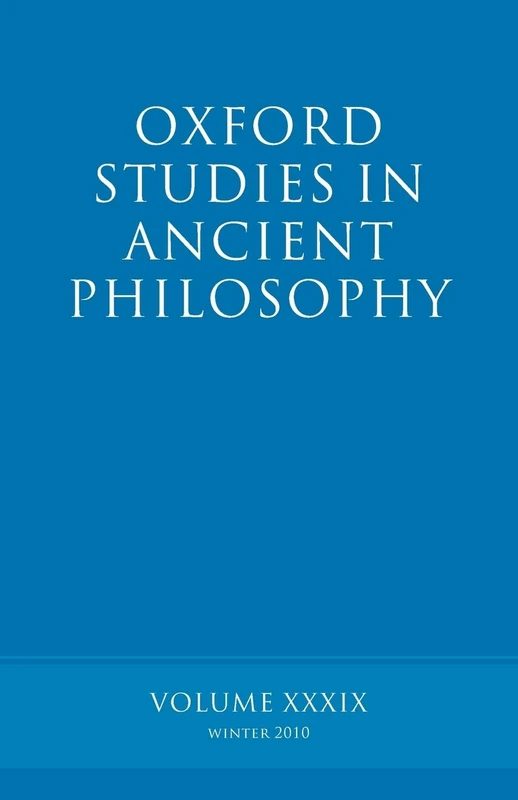 Oxford Studies in Ancient Philosophy: Volume 39