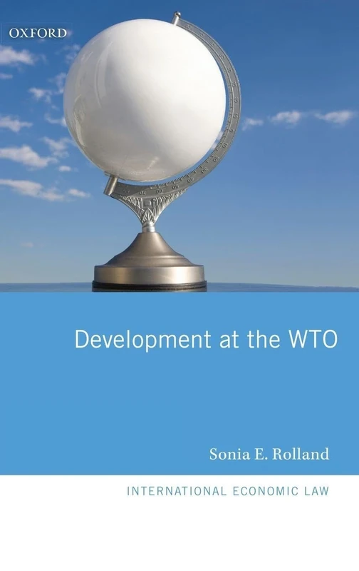 Development at the WTO (International Economic Law Series)