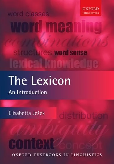 The Lexicon: An Introduction (Oxford Textbooks in Linguistics)