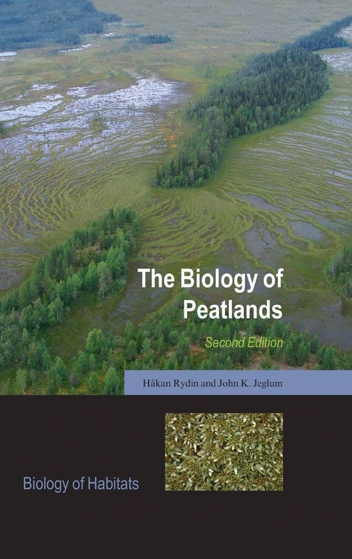The Biology of Peatlands, 2e (Biology of Habitats Series) - Image 1