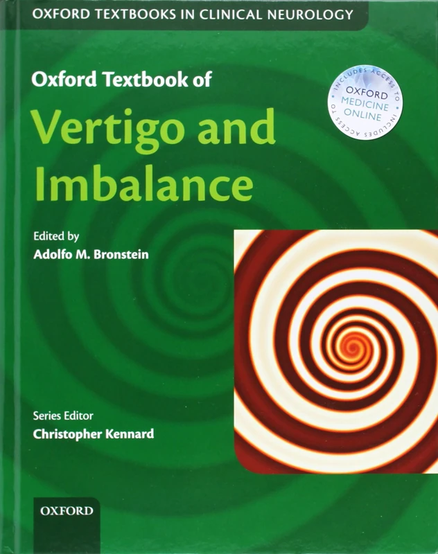 Oxford Textbook of Vertigo and Imbalance (Oxford Textbooks in Clinical Neurology)