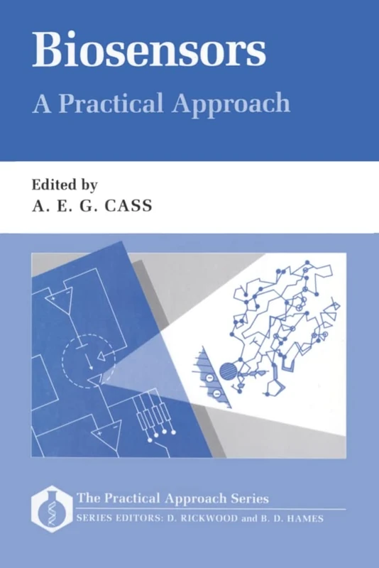 Biosensors: A Practical Approach (Practical Approach Series): 60