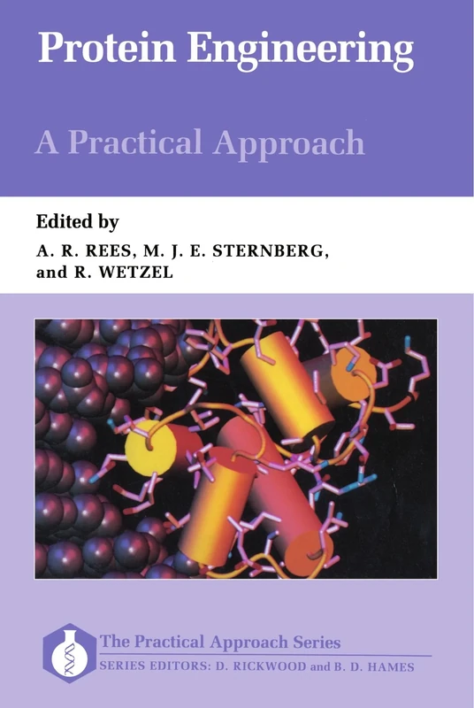 Protein Engineering: A Practical Approach (The Practical Approach Series): 108