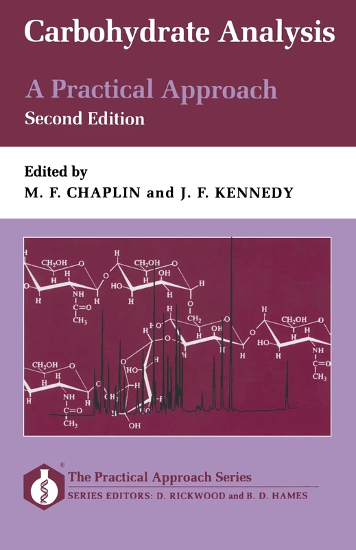 Carbohydrate Analysis: A Practical Approach (Paper): 143 (Practical Approach Series)
