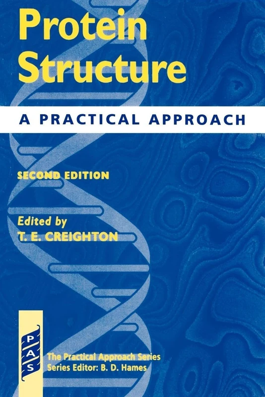 Protein Structure: A Practical Approach: 174 (Practical Approach Series)