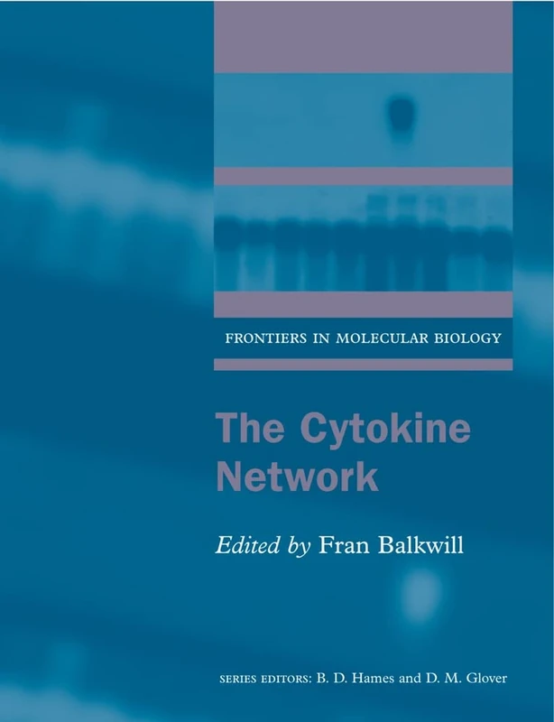 The Cytokine Network: 25 (Frontiers in Molecular Biology)