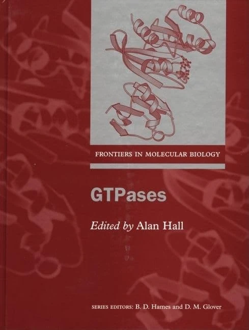 GTPases: No.24 (Frontiers in Molecular Biology)