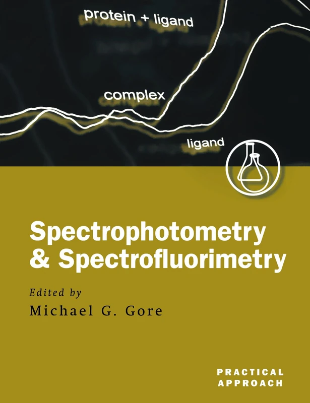 Spectrophotometry And Spectrofluorimetry: A Practical Approach: 225 (Practical Approach Series)