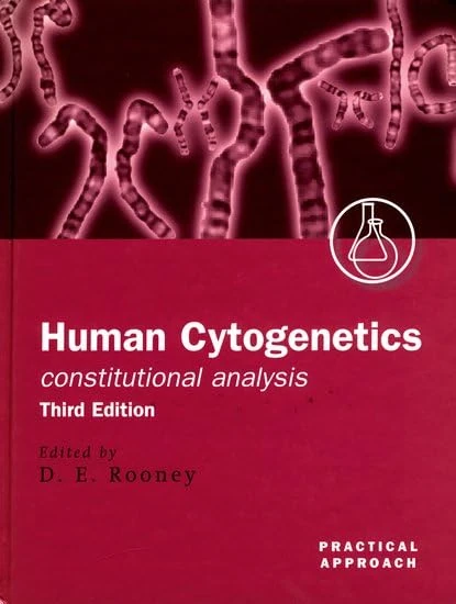 Human Cytogenetics: Constitutional Analysis: A Practical Approach: No.240 (Practical Approach Series)