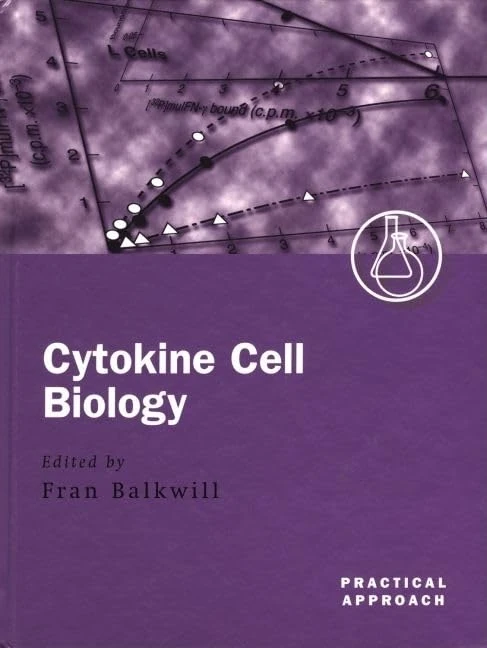 Cytokine Cell Biology: A Practical Approach: No.238 (Practical Approach Series)