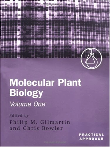 Molecular Plant Biology SET: Volume 1 And 2 Set (Practical Approach Series)