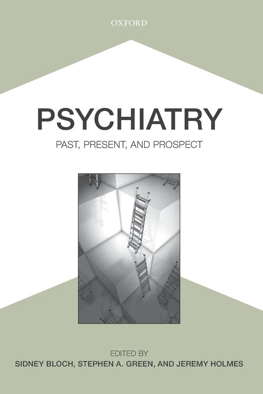 Psychiatry: Past, Present, And Prospect