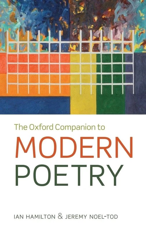 The Oxford Companion to Modern Poetry in English: NCS C (Oxford Paperback Reference)