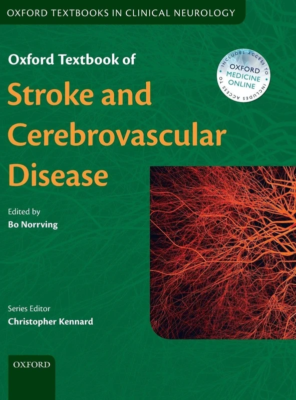 Oxford Textbook of Stroke and Cerebrovascular Disease (Oxford Textbooks in Clinical Neurology)