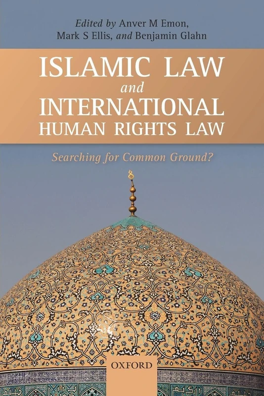 ISLAMIC LAW & INTERN HUMAN RIGHTS LAW P: Searching for Common Ground?