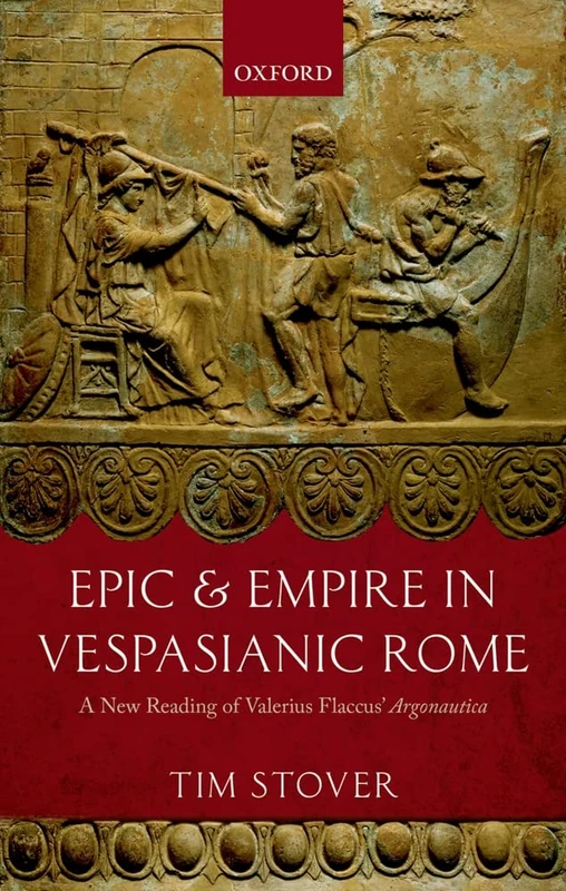Oxford University Press - Epic and Empire in Vespasianic Rome