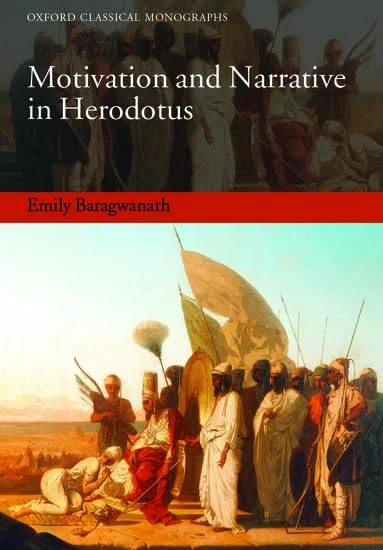 Motivation and Narrative in Herodotus (Oxford Classical Monographs)