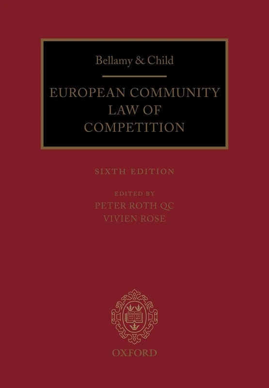 Bellamy and Child: European Community Law of Competition: 2012 Pack