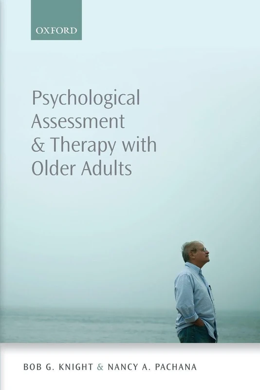Psychological Assessment and Therapy with Older Adults