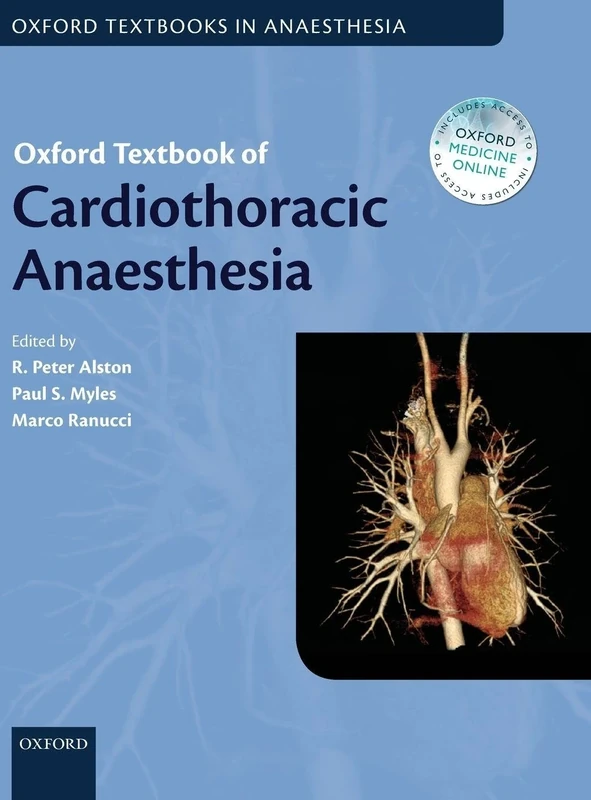 Oxford Textbook of Cardiothoracic Anaesthesia (Oxford Textbooks in Anaesthesia)