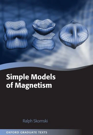 Simple Models of Magnetism (Oxford Graduate Texts)