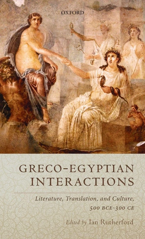 Oxford Greco-Egyptian Interactions - Ancient History Book