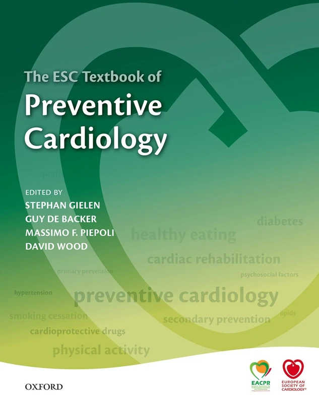 The ESC Textbook of Preventive Cardiology (The European Society of Cardiology Series)