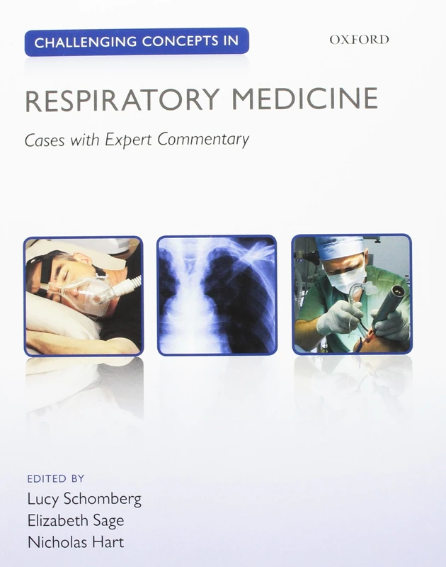 Challenging Concepts in Respiratory Medicine: Cases with Expert Commentary (Challenging Cases)