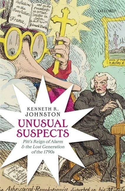 Unusual Suspects: Pitt's Reign of Alarm and the Lost Generation of the 1790s - Image 1