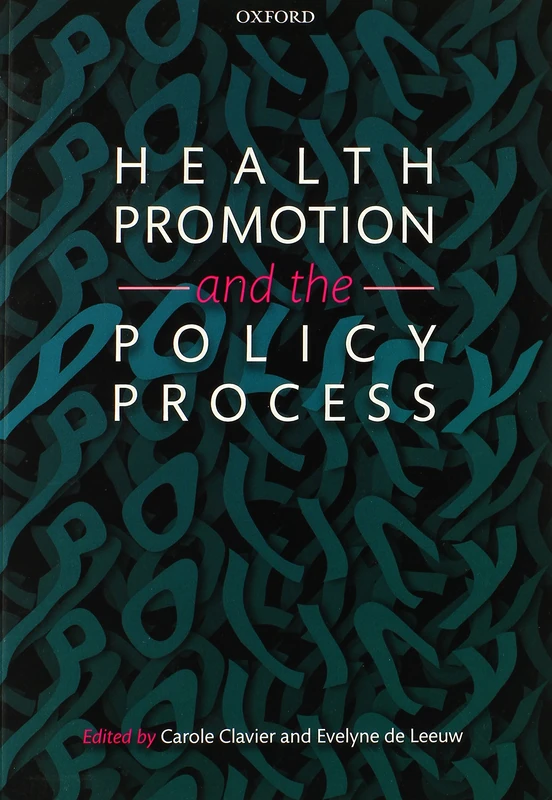 Health Promotion and the Policy Process