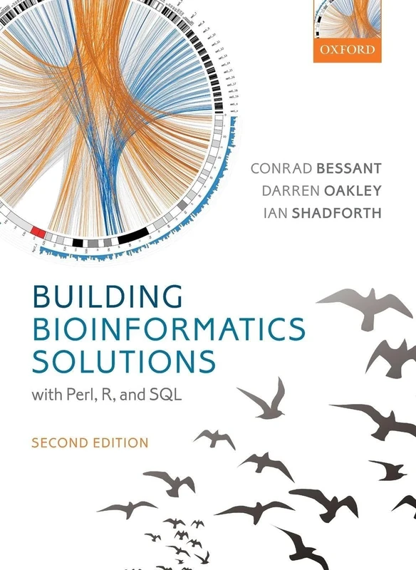 Building Bioinformatics Solutions: With Perl, R, and SQL