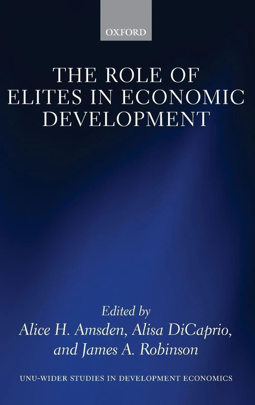 Oxford University Press - The Role of Elites in Economic Development