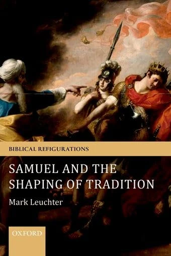 Samuel and the Shaping of Tradition (Biblical Refigurations) - Image 1
