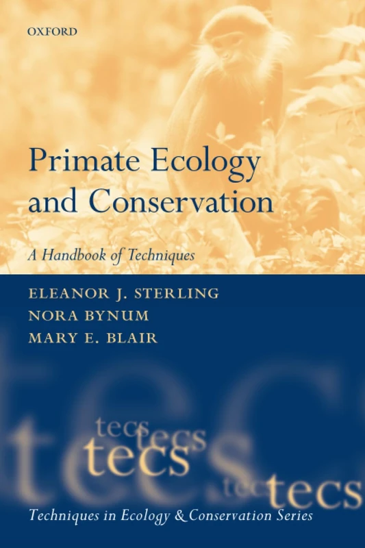 Oxford Primate Ecology and Conservation (TECS) Handbook