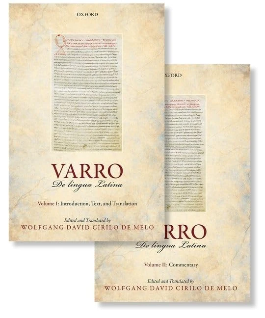 Varro: De lingua Latina: Introduction, Text, Translation, and Commentary: Introduction, Text, Translation, and Commentary Two-Volume Set