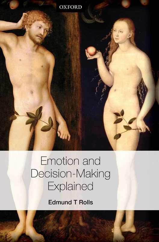 Emotion and Decision-making Explained