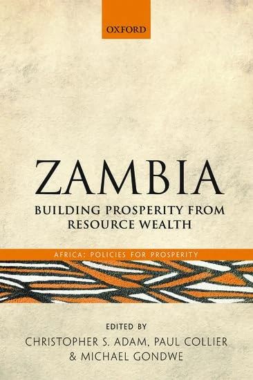 Zambia: Building Prosperity from Resource Wealth (Africa: Policies for Prosperity)