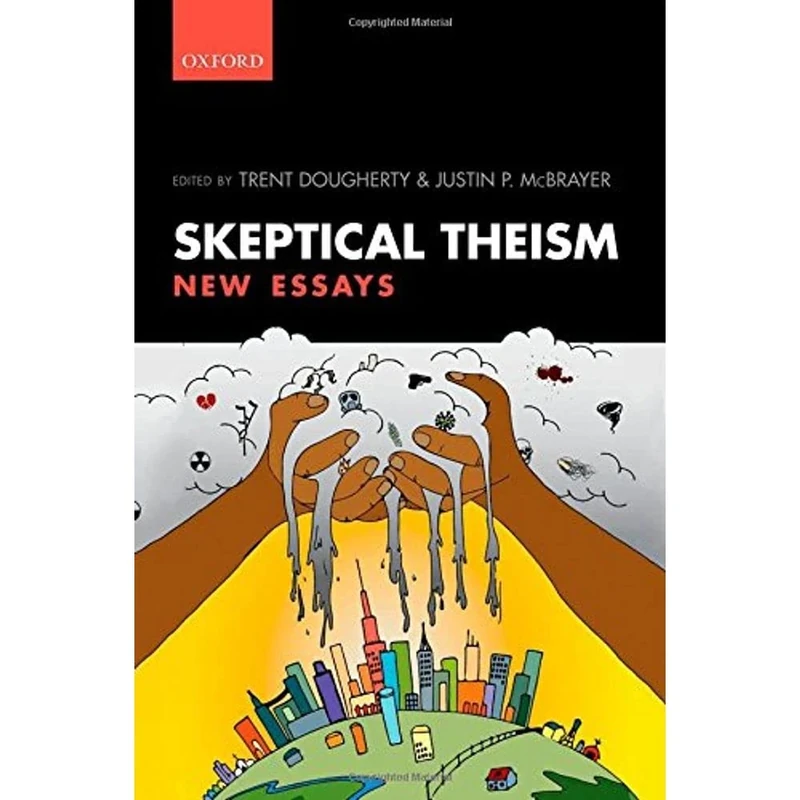 Skeptical Theism: New Essays