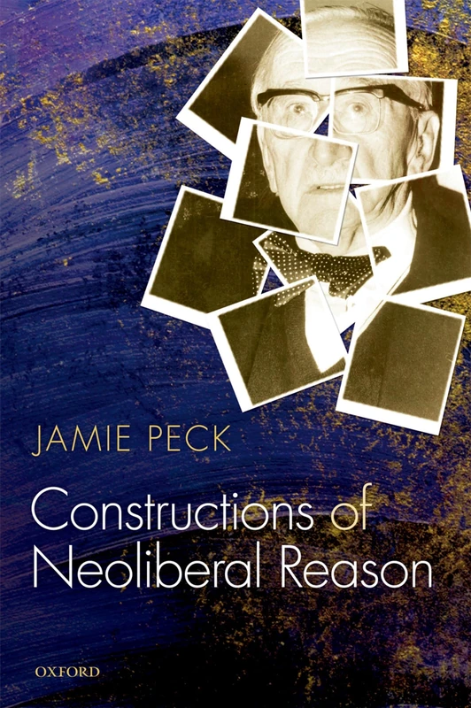 CONSTRUCTIONS OF NEOLIBERAL REASON PAPER