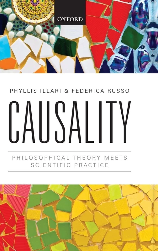 Causality: Philosophical Theory meets Scientific Practice