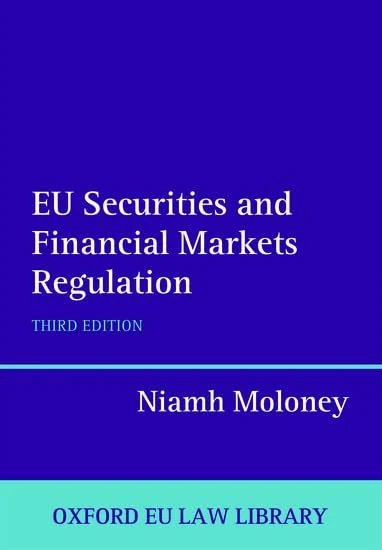 EU Securities and Financial Markets Regulation 3/e (Oxford European Union Law Library)