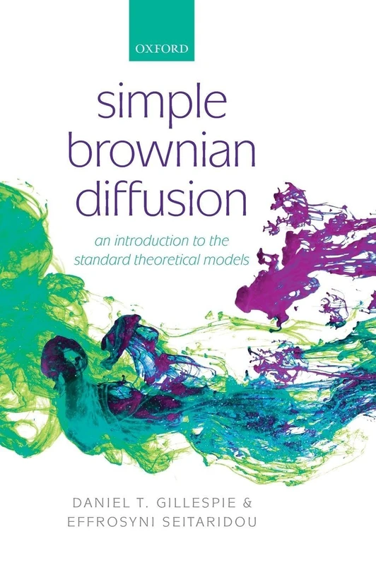 Simple Brownian Diffusion: An Introduction to the Standard Theoretical Models