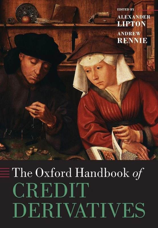 The Oxford Handbook of Credit Derivatives (Oxford Handbooks in Finance) - Image 1