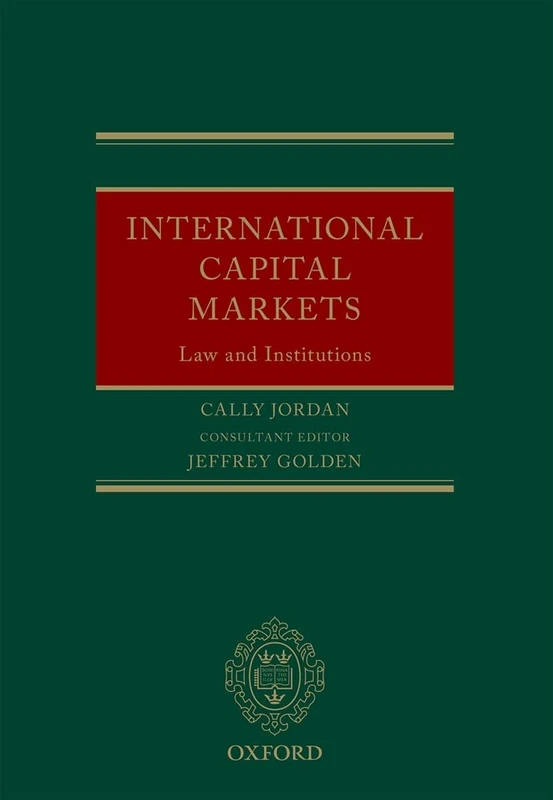 International Capital Markets: Law And Institutions