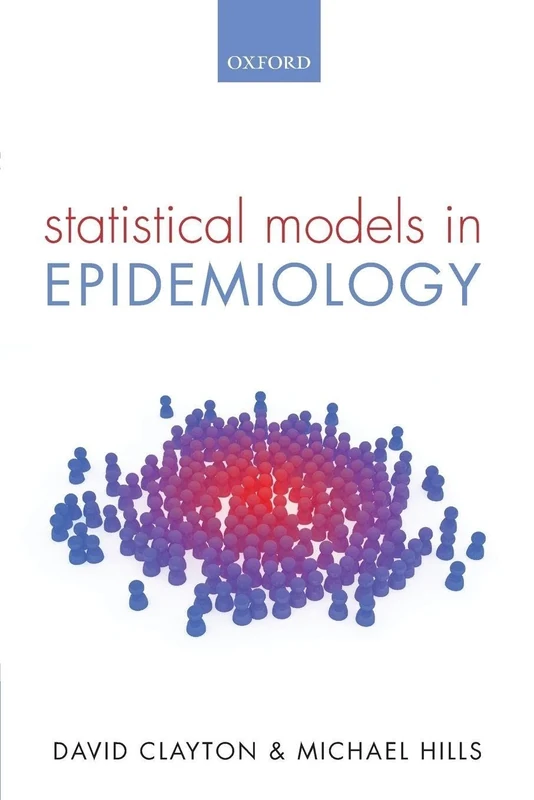 STATISTICAL MODELS IN EPIDEMIOLOGY PAPER