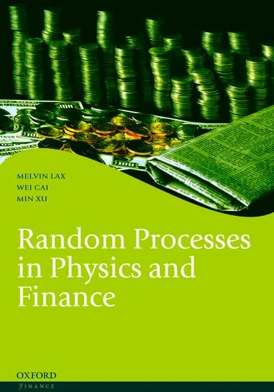 Oxford University Press - Random Processes in Physics and Finance