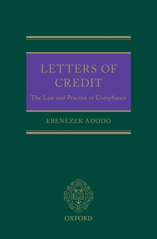 Letters of Credit: Legal Problems of Compliance