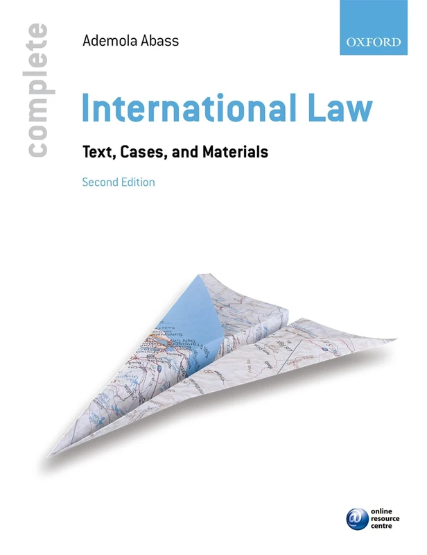 Complete International Law: Text, Cases, and Materials