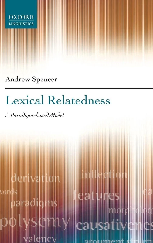 Lexical Relatedness: A Paradigm-Based Model